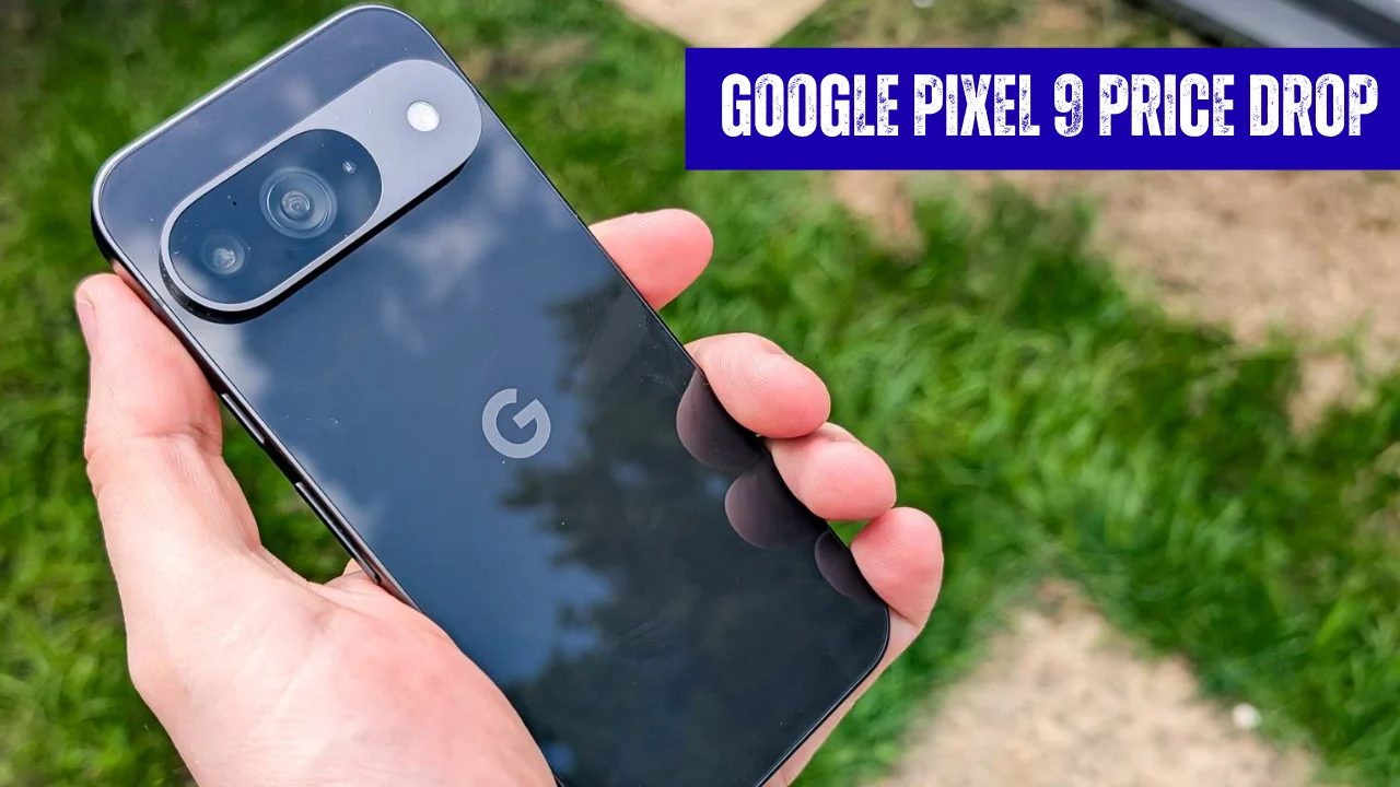Google Pixel 9 Price Drop: Why This Flagship Just Became a Steal for Everyday Users